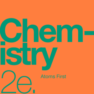 Chemistry: Atoms First 2e